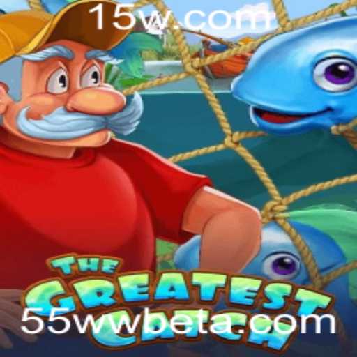 Explorando o Mundo de TheGreatestCatch: O Desafio Intenso com a Palavra-Chave 55wwbet